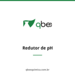 Redutor de pH — QBEX Química, distribuidora no RJ