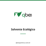 Solvente Ecológico — QBEX Química, distribuidora no RJ